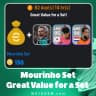 خرید آفر Mourinho Set: Great Value for a Set پی اس موبایل (PES Mobile)