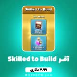 آفر 4.99 دلاری Skilled to Build کلش اف کلنز